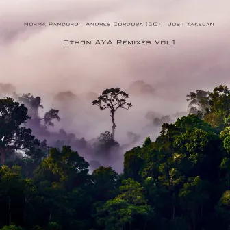 Othon AYA Remixes, Vol. 1 by Josii Yakecan