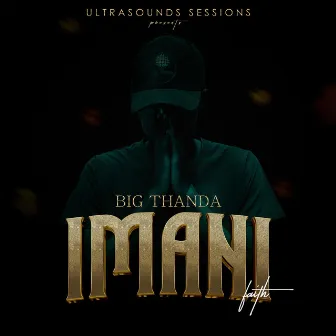 Imani (Faith) by Big Thanda