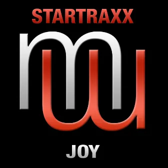 Joy (Radio Edit) by Startraxx