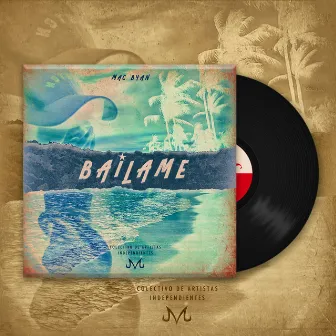 Bailame by Mac Byan