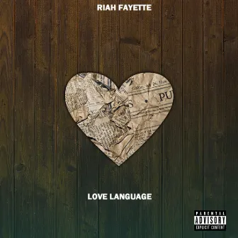 Love Language by Riah Fayette