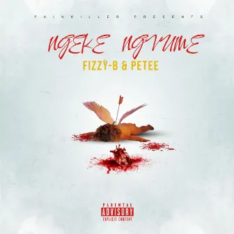 Ngeke ngvume by Fizzy B