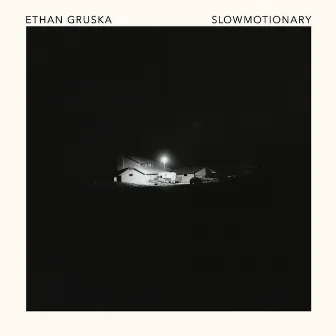 Slowmotionary by Ethan Gruska