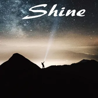 Shine by King Rob