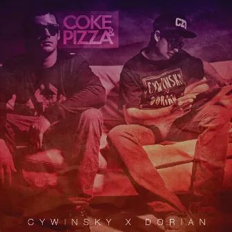 Coke & Pizza by Cywinsky