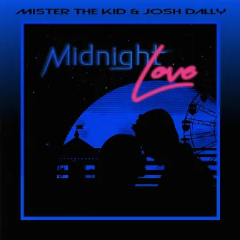 Midnight Love by Mister the Kid