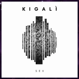 Sex by Kigali'