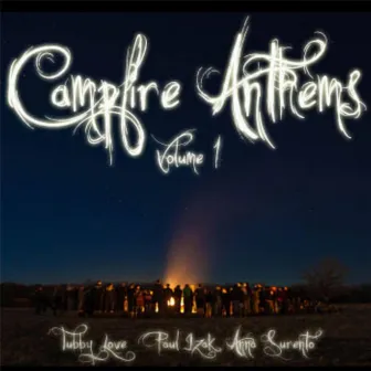 Campfire Anthems, Vol. I by Anna Surento