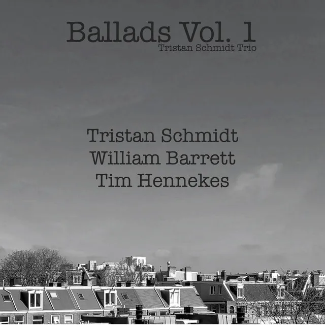 Ballads, Vol. 1