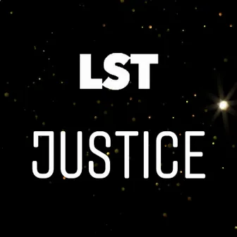 Justice by LST