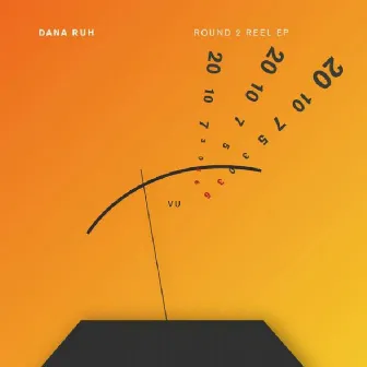 Round 2 Reel EP by Dana Ruh