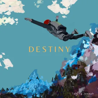 Destiny by Tarang Joseph