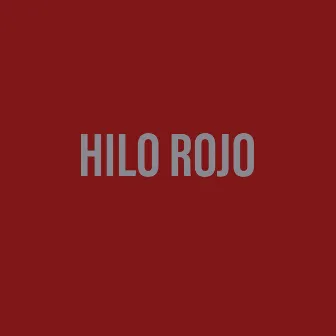 Hilo Rojo by GianBeats