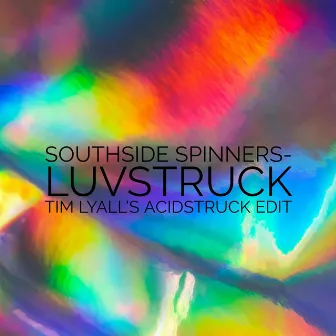 Southside Spinners Acidstruck re-edit by Tim Lyall