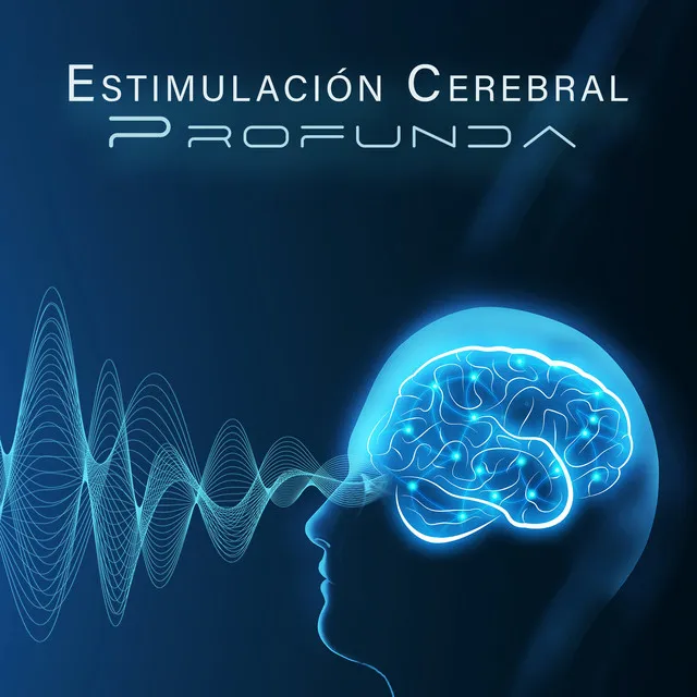 Estimulación Cerebral Profunda (Música para Atraer Buenas Energías, Frecuencia 432 Hz y 528 Hz)