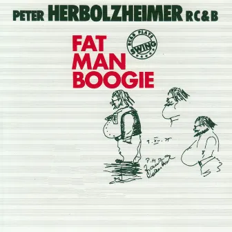 Fat Man Boogie (A Tribute to Swing) by Peter Herbolzheimer Rhythm Combination & Brass