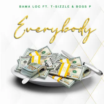 Everybody (Radio Edit) by Bama Loc