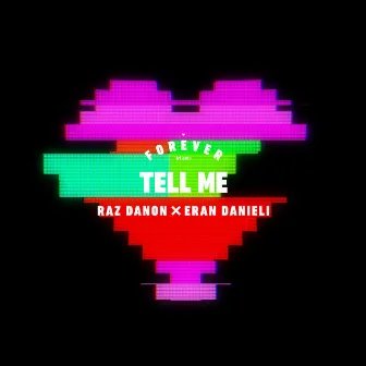 Tell Me by Raz Danon