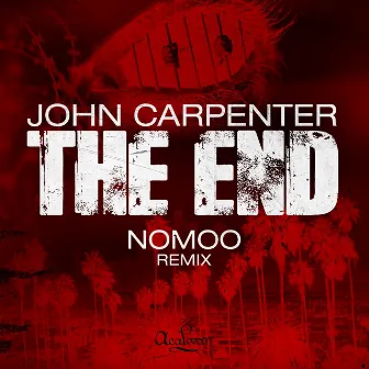 The End (Nomoo Remix) by John Carpenter