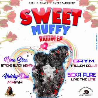 Sweet Muffy Riddim EP by Hause-A-Chaplin