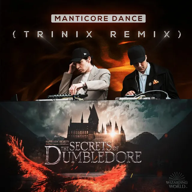 Manticore Dance (TRINIX Remix) - from "Fantastic Beasts: The Secrets of Dumbledore"