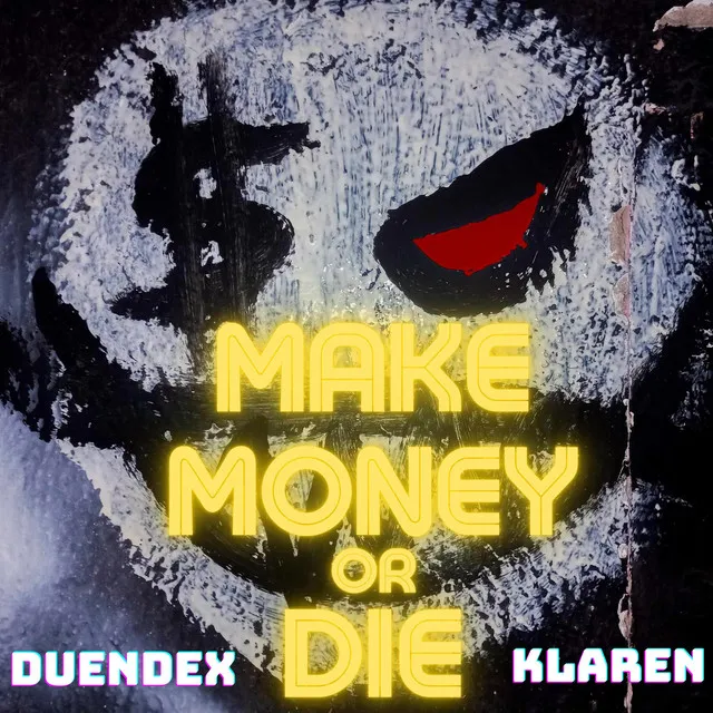 Make Money or Die