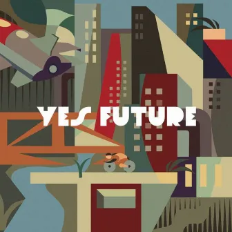 YES FUTURE by Los Chikos del Maiz