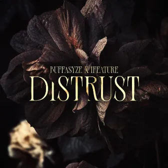 Distrust by Buffasyze