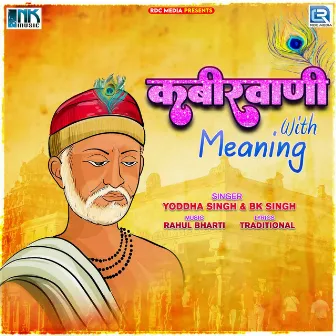 Kabirvani With Meaning by Yoddha Singh