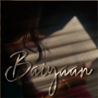 Baiyaan by Parul Mishra