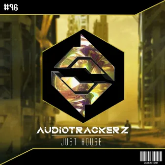 Just House by Audiotrackerz