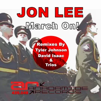 March On! by Jon Lee