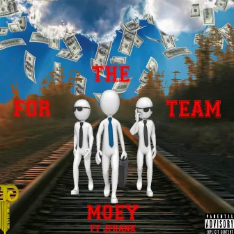 For the Team (feat. JFrank) by Moey