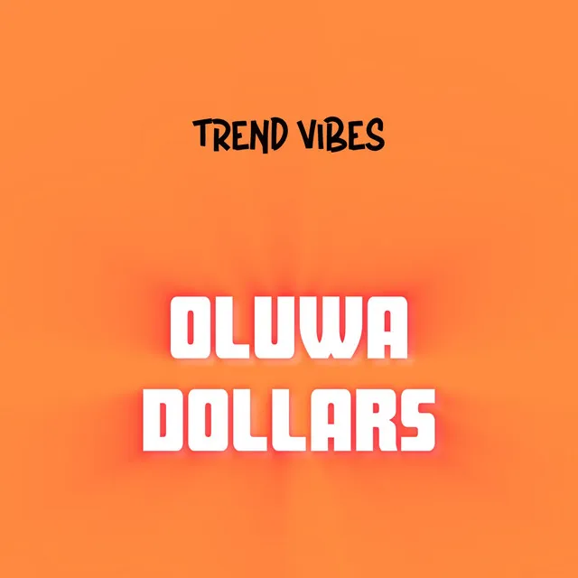 Oluwa Dollars