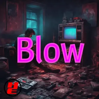 Blow by Huge Euge