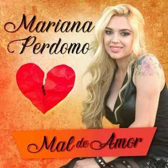 Mal de Amor by Mariana Perdomo