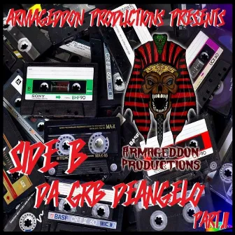 Armageddon Productions LLC presents... Side B Pt. II by N3rd4King