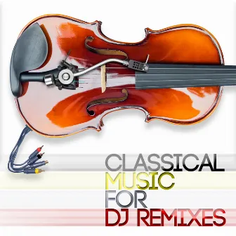 Classical Music for DJ Remixes by Duke Quartet