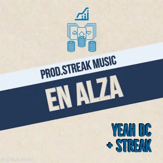 En Alza by Yeah Dc