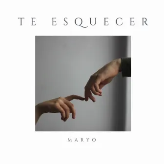 Te Esquecer by Maryo