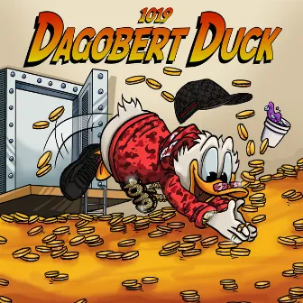 Dagobert Duck (feat. Lucio101 & Nizi19) by 1019