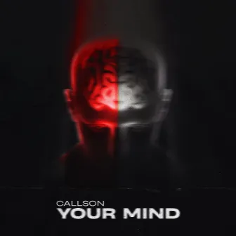 Your Mind by Callson