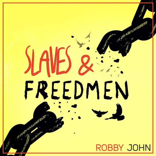 Slaves and Freedmen