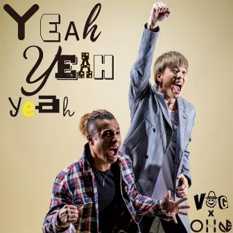 YEAH YEAH YEAH by 0TU1