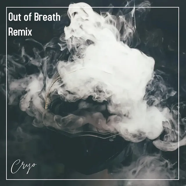 Out Of Breath - Remix