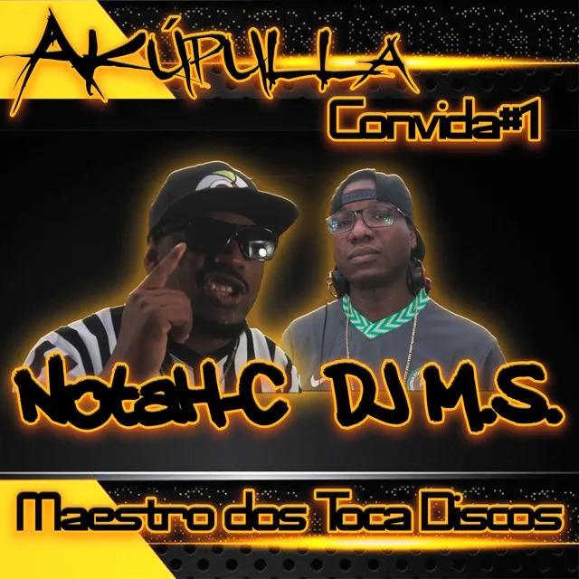 Akupulla Convida #1 - Maestro dos Toca Discos