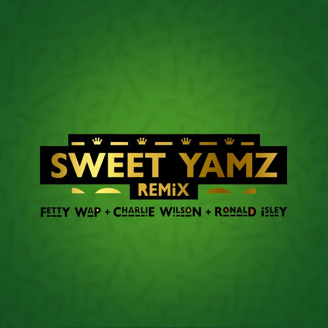 Sweet Yamz (Remix)