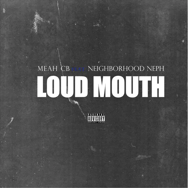 Loud Mouth