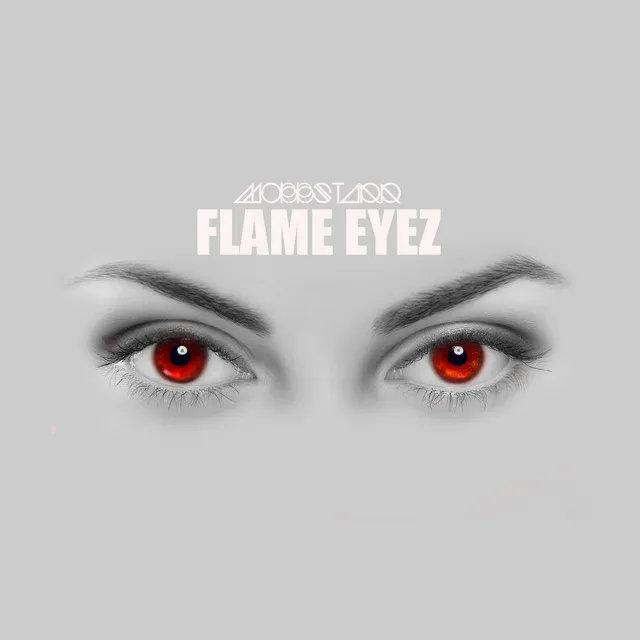 Flame Eyez