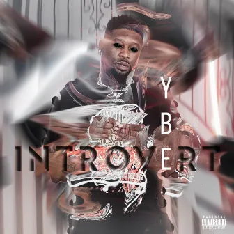 Introvert by YBE